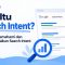 Apa itu Search Intent?