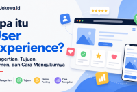 Apa itu User Experience Pengertian, Tujuan, Elemen, dan Cara Mengukurnya