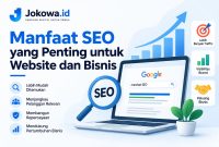20 Manfaat SEO yang Penting untuk Website dan Bisnis
