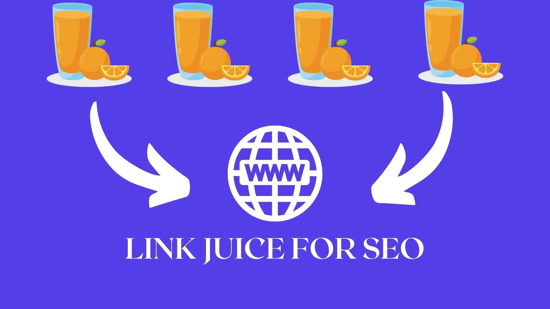 Apa itu Link Juice Pengaruhnya Terhadap Peringkat Web Di Google