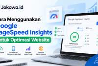 Cara Menggunakan Google PageSpeed Insights untuk Optimasi Website