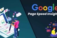 Cara Optimasi Website Menggunakan Google PageSpeed Insight
