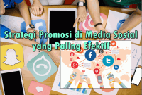 10 Strategi Promosi di Media Sosial yang Paling Efektif