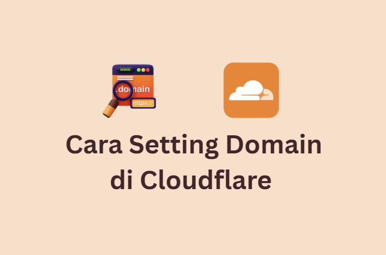 Cara setting domain di Cloudflare