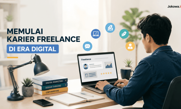 Panduan Lengkap Memulai Karier Freelance di Era Digital Saat Ini