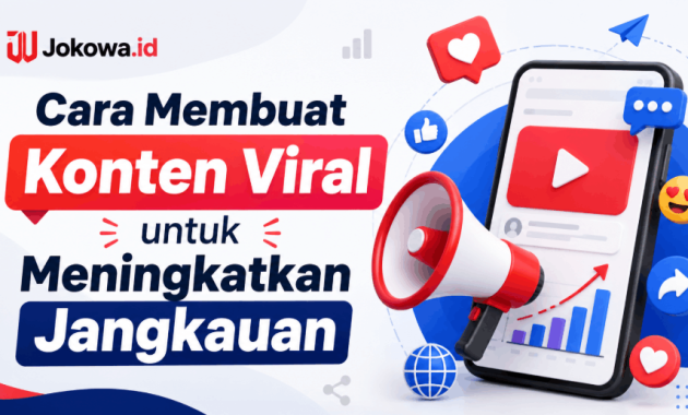 14 Cara Membuat Konten Viral untuk Meningkatkan Jangkauan