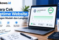 Cara Cek Uptime Website dengan Mudah dan Lengkap