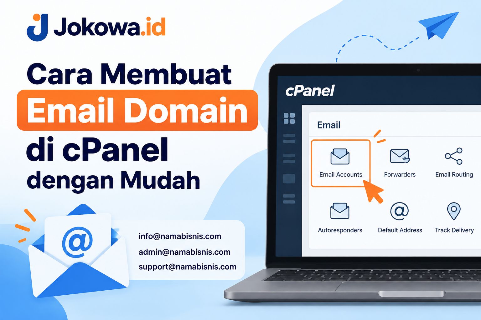 Cara Membuat Email Domain di cPanel dengan Mudah