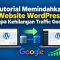 Tutorial Memindahkan Website WordPress Tanpa Kehilangan Traffic Google